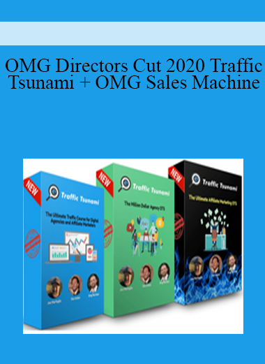 OMG Directors Cut 2020 Traffic Tsunami + OMG Sales Machine
