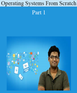 Operating Systems From Scratch - Part 1
