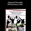 Optimal Shoulder Performance with Eric Cressey Mike Reinolds