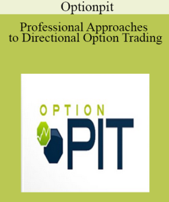 Optionpit - Professional Approaches to Directional Option Trading