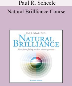 Paul R. Scheele - Natural Brillliance Course