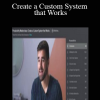 Productivity Masterclass- Create a Custom System that Works