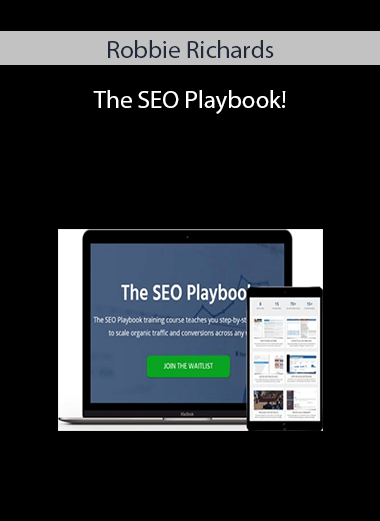 Robbie Richards – The SEO Playbook!