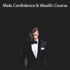 Rosebudd Bitterdose – Male Confidence & Wealth Course