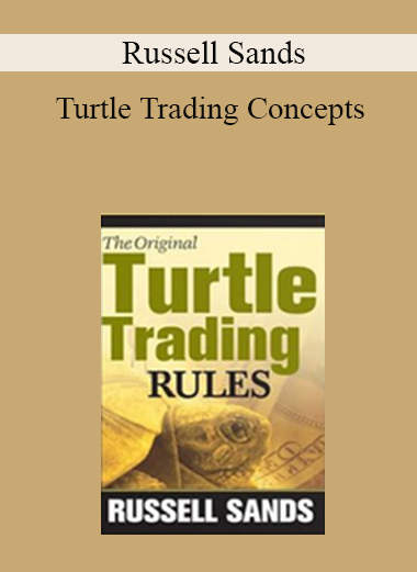 Russell Sands - Turtle Trading Concepts