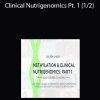 SHEI: Methylation & Clinical Nutrigenomics Pt. 1 (1/2)
