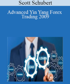 Scott Schubert - Advanced Yin Yang Forex Trading 2009