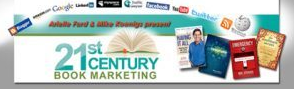 Arielle Ford & Mike Koenigs – 21st Century Book Marketing Event