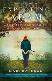 Martha Beck - Expecting Adam
