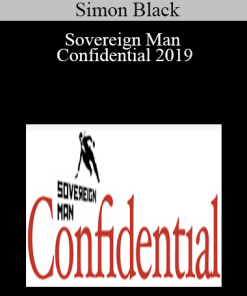 Simon Black - Sovereign Man Confidential 2019