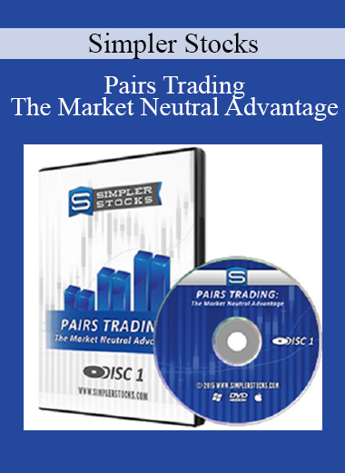 Simpler Stocks - Pairs Trading - The Market Neutral Advantage