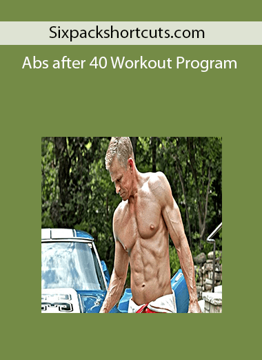 Sixpackshortcuts.com - Abs after 40 Workout Program