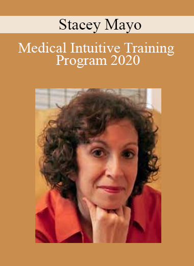 Stacey Mayo - Medical Intuitive Training Program 2020