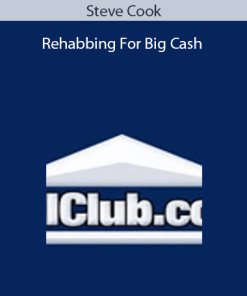 Steve Cook – Rehabbing For Big Cash
