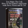 Stock Trading Success - You Make The Call - How To Set Entries And Exits with Steve Nison and K.Cal