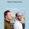 Street Attraction