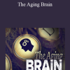 TTC / TGC - The Aging Brain