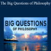 TTC / TGC - The Big Questions of Philosophy