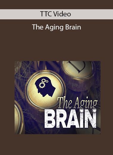 TTC Video – The Aging Brain