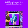 Tanzeel Ur Rehman – Build Social Networking website from Scratch