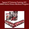 Tapout XT Extreme Training UFC MMA Home Fitness Workout Program