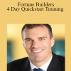 Than Merrill - Fortune Builders - 4 Day Quickstart Training