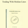 Timothy Morge - Trading With Median Lines