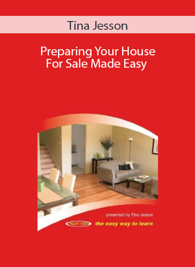 Tina Jesson – Preparing Your House For Sale Made Easy