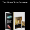 Tinsanity – The Ultimate Tinder Seduction