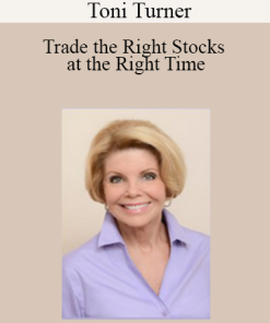 Toni Turner - Trade the Right Stocks at the Right Time