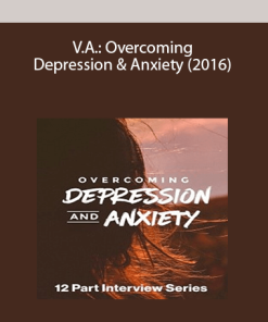 V.A.: Overcoming Depression & Anxiety (2016)