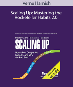 Verne Harnish – Scaling Up: Mastering the Rockefeller Habits 2.0