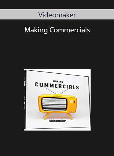 Videomaker – Making Commercials