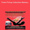Vince Kelvin – Power Pickup Seduction Mastery