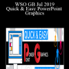 WSO GB Jul 2019 - Shawn Hansen - Quick & Easy PowerPoint Graphics