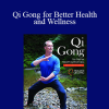 YMAA - Lee Holden - Qi Gong for Better Health and Wellness