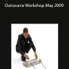 Jeff Mills – Outsource Workshop May 2009