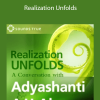 A.H. Almaas & Adyashanti – Realization Unfolds