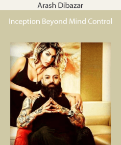 Arash Dibazar - Inception Beyond Mind Control