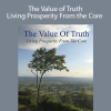 Arathi Ma - The Value of Truth - Living Prosperity From the Core