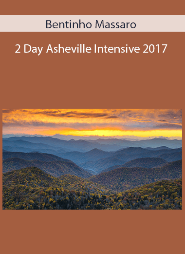 Bentinho Massaro - 2 Day Asheville Intensive 2017