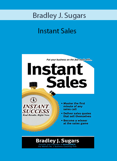 Bradley J. Sugars - Instant Sales