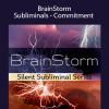 BrainSpeak - BrainStorm Subliminals - Commitment