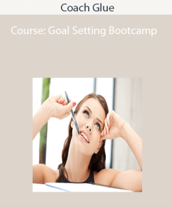 Coach Glue - Course: Goal Setting Bootcamp