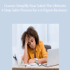 Coach Glue - Course: Simplify Your Sales! The Ultimate 4 Step Sales Process for a 6-Figure Business