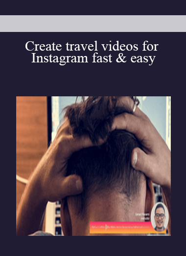 Create travel videos for Instagram fast & easy