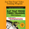 Eat That Frog! Video Training Program