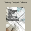 Ewing & Schmidt - Training Design & Delivery