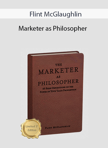 Flint McGlaughlin - Marketer as Philosopher