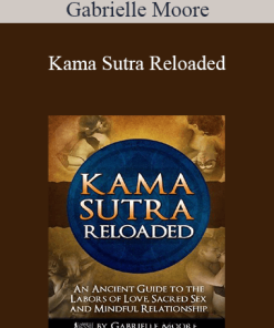 Gabrielle Moore - Kama Sutra Reloaded